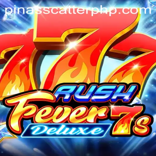 Experience the Thrills of RushFever7sDeluxe: Unveiling the Secrets of PinasScatter